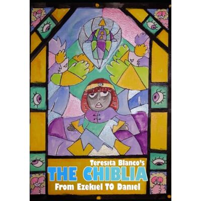 Blanco The Chiblia Vol 5: From Ezekiel to Daniel: 8 Blanco The Chiblia Vol 5: From Ezekiel to Daniel: 8