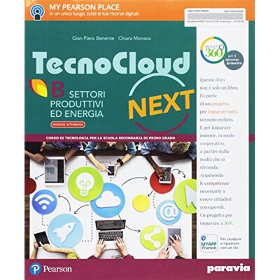 Benente, Giampiero Tecnocloud next. Per la Scuola media. Con e-book. Con 2 espansioni online Benente, Giampiero Tecnocloud next. Per la Scuola media. Con e-book. Con 2 espansioni online