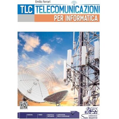 Acer Tlc. Telecomunicazioni per informatica. Con laboratori competenze. Per le Scuole superiori. Con e-book. Con espansione online Acer Tlc. Telecomunicazioni per informatica. Con laboratori competenze. Per le Scuole superiori. Con e-book. Con espansione online