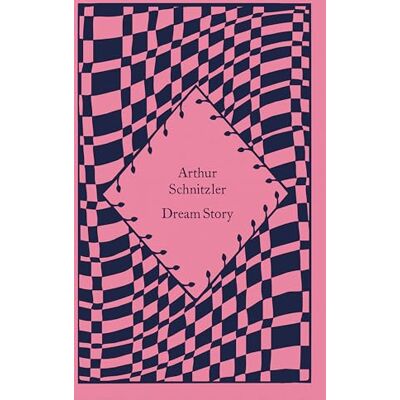 Penguin Dream Story: Arthur Schnitzler Penguin Dream Story: Arthur Schnitzler