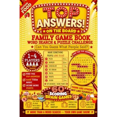 PRiME Top Answers! On the Board: Food Family Game Book — Word Search & Puzzle Challenge: Guess Popular Answers & Score Points — Brain Activity for Kids, ... Friends — Perfect for Parties & Game Nights PRiME Top Answers! On the Board: Food Family Game Book — Word Search & Puzzle Challenge: Guess Popular Answers & Score Points — Brain Activity for Kids, ... Friends — Perfect for Parties & Game Nights