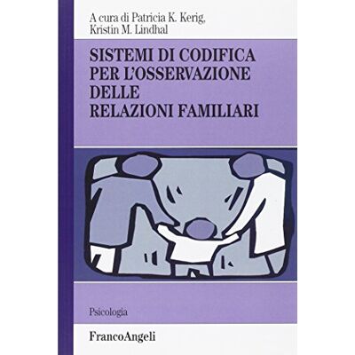 K&M Sistemi di codifica per l'osservazione delle relazioni familiari K&M Sistemi di codifica per l'osservazione delle relazioni familiari