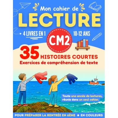 Elsa Mon cahier de LECTURE CM2: 35 textes, 4 niveaux progressifs, 200 activités de compréhension de texte CM2 pour préparer la rentrée en 6ème · 10-12 ans Elsa Mon cahier de LECTURE CM2: 35 textes, 4 niveaux progressifs, 200 activités de compréhension de texte CM2 pour préparer la rentrée en 6ème · 10-12 ans