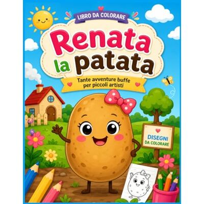 Panda Renata la Patata: Tante avventure buffe per piccoli artisti Panda Renata la Patata: Tante avventure buffe per piccoli artisti