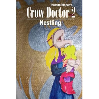 Blanco Crow Doctor 2: Nestling Blanco Crow Doctor 2: Nestling