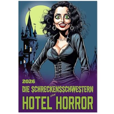 Braun Die Schreckensschwestern vom Hotel Horror (Wandkalender 2026 DIN A2 hoch), Monatskalender: Grunge, Gothic, Horror und zwölf Frauen. Braun Die Schreckensschwestern vom Hotel Horror (Wandkalender 2026 DIN A2 hoch), Monatskalender: Grunge, Gothic, Horror und zwölf Frauen.