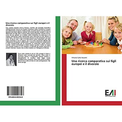 Vezzetti, Vittorio Carlo Una ricerca comparativa sui figli europei e il divorzio Vezzetti, Vittorio Carlo Una ricerca comparativa sui figli europei e il divorzio