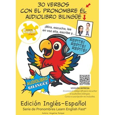 Pompei, Angeline 30 verbos en inglés con el pronombre él: Audiolibro bilingüe Pompei, Angeline 30 verbos en inglés con el pronombre él: Audiolibro bilingüe