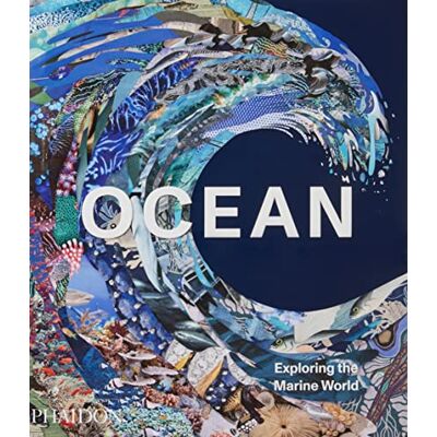 PHAIDON Ocean. Exploring the marine world. Ediz. a colori PHAIDON Ocean. Exploring the marine world. Ediz. a colori