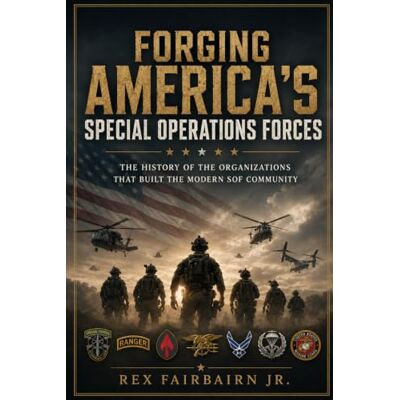 Rex Forging America’s Special Operations Forces Rex Forging America’s Special Operations Forces