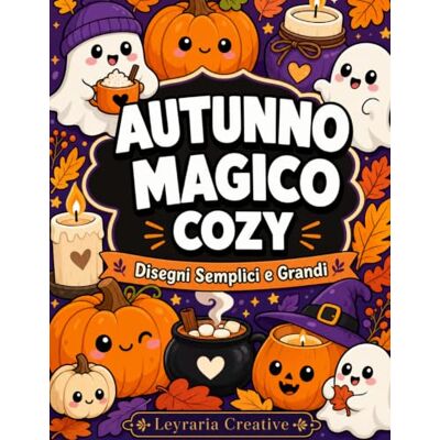 Creative Autunno Magico Cozy: Disegni Semplici e Grandi Creative Autunno Magico Cozy: Disegni Semplici e Grandi