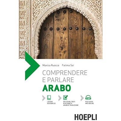 Ruocco, Monica Comprendere e parlare arabo. Con File audio per il download Ruocco, Monica Comprendere e parlare arabo. Con File audio per il download