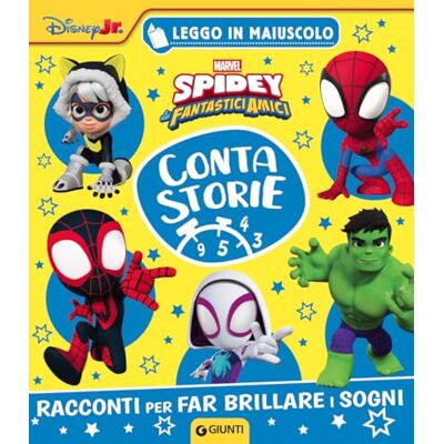 Disney Spidey Contastorie. Racconti per far brillare i sogni. Leggo in maiuscolo Disney Spidey Contastorie. Racconti per far brillare i sogni. Leggo in maiuscolo