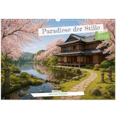 CALVENDO Paradiese der Stille Orte zum Träumen (Wandkalender 2026 DIN A3 quer), Monatskalender: Fern der Welt nah bei sich selbst CALVENDO Paradiese der Stille Orte zum Träumen (Wandkalender 2026 DIN A3 quer), Monatskalender: Fern der Welt nah bei sich selbst