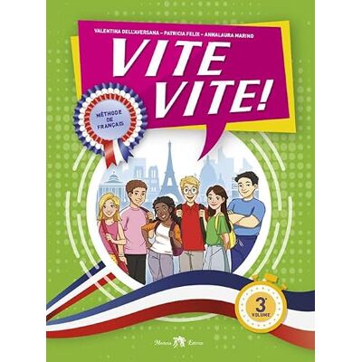 Dell Vite vite! Méthode de Française. Per la Scuola media. Con e-book. Con espansione online (Vol. 3) Dell Vite vite! Méthode de Française. Per la Scuola media. Con e-book. Con espansione online (Vol. 3)