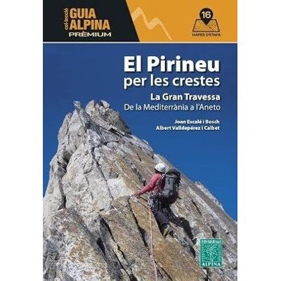 Bosch EL PIRINEU PER LES CRESTES Bosch EL PIRINEU PER LES CRESTES