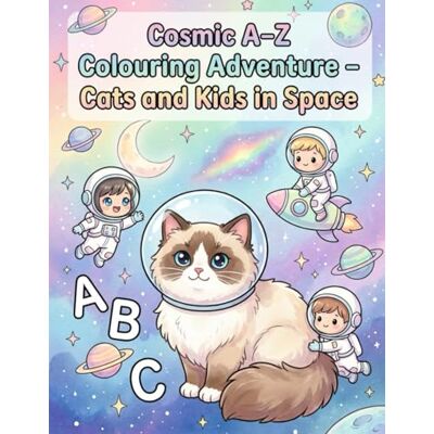 Andersson Cosmic Colouring Adventures: Cat & Kids in Space: Coloring Book Andersson Cosmic Colouring Adventures: Cat & Kids in Space: Coloring Book