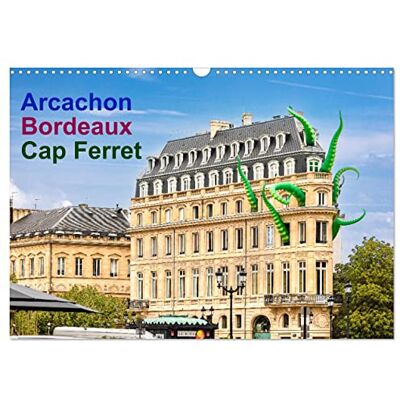 CALVENDO Arcachon Bordeaux Cap Ferret (calendario da parete 2027 DIN A3 orizzontale), calendario mensile: impressioni dal soleggiato sud-ovest della Francia CALVENDO Arcachon Bordeaux Cap Ferret (calendario da parete 2027 DIN A3 orizzontale), calendario mensile: impressioni dal soleggiato sud-ovest della Francia