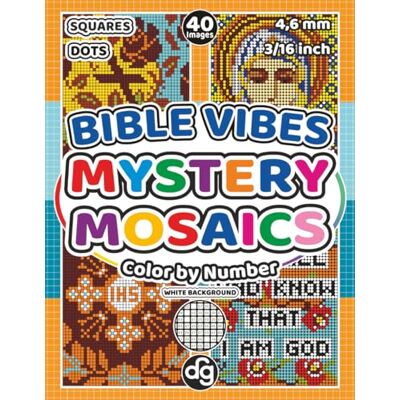 Bible Vibes Mystery Mosaics Color by Number for Adults & Teens: Pixel Art Hidden Pictures with Squares and Dots for Women and Girls for Relaxation and Creative Stress Relief Bible Vibes Mystery Mosaics Color by Number for Adults & Teens: Pixel Art Hidden Pictures with Squares and Dots for Women and Girls for Relaxation and Creative Stress Relief