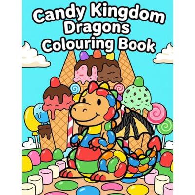 Andersson Candy Kingdom Dragons: Colouring Book Andersson Candy Kingdom Dragons: Colouring Book