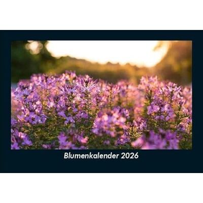 Becker Blumenkalender 2026 Fotokalender DIN A5: Monatskalender mit Bild-Motiven aus Fauna und Flora, Natur, Blumen und Pflanzen Becker Blumenkalender 2026 Fotokalender DIN A5: Monatskalender mit Bild-Motiven aus Fauna und Flora, Natur, Blumen und Pflanzen