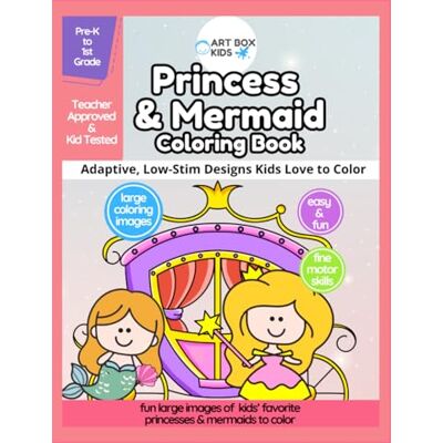 ART Princess & Mermaid Coloring Book: PreK to 1st Grade Easy Low Stim Coloring Kids Ages 3 to 8 All Abilities Adaptive Sped ART Princess & Mermaid Coloring Book: PreK to 1st Grade Easy Low Stim Coloring Kids Ages 3 to 8 All Abilities Adaptive Sped