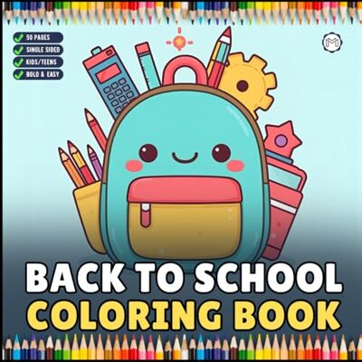 ART Cool Back to School Coloring Book for Kids Boys Girls Teens Youth 50 Pages Single Sided Back to School Coloring Activity Book for Students First Day ... Relaxation Classroom Activity Coloring Book ART Cool Back to School Coloring Book for Kids Boys Girls Teens Youth 50 Pages Single Sided Back to School Coloring Activity Book for Students First Day ... Relaxation Classroom Activity Coloring Book
