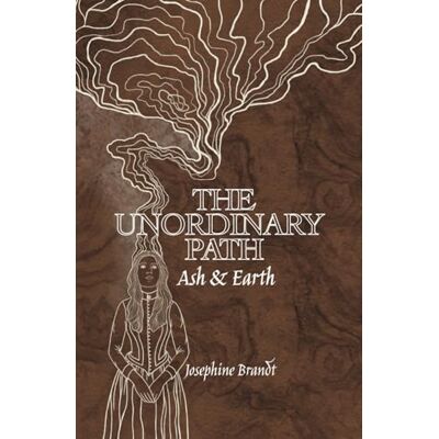 Brandt The Unordinary Path: Ash & Earth Brandt The Unordinary Path: Ash & Earth
