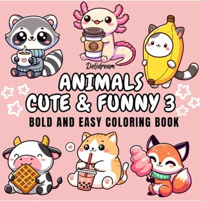 ART Animals Cute & Funny 3: Bold and Easy Coloring Book for Kids and Adults, 35 Relaxing Stress Relieving Designs ART Animals Cute & Funny 3: Bold and Easy Coloring Book for Kids and Adults, 35 Relaxing Stress Relieving Designs