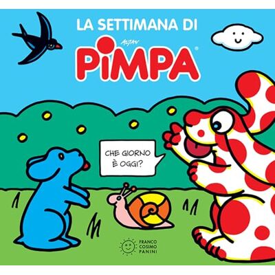 Altan La settimana di Pimpa. Ediz. a colori. Ediz. a spirale. Con Adesivi Altan La settimana di Pimpa. Ediz. a colori. Ediz. a spirale. Con Adesivi