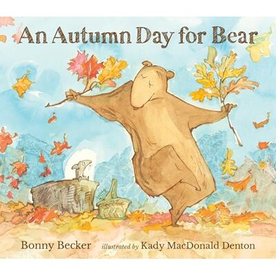 Becker An Autumn Day for Bear Becker An Autumn Day for Bear
