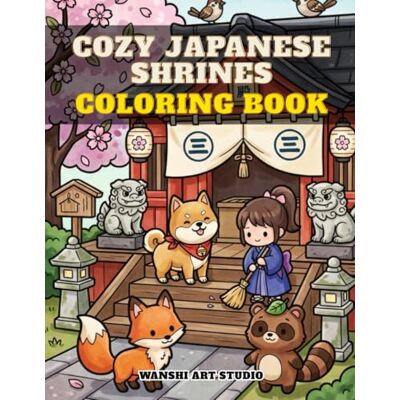 ART Cozy Japanese Shrines Coloring Book ART Cozy Japanese Shrines Coloring Book