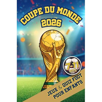 Pearl Mondial de Foot 2026: Le Livre Interactif de la Coupe du Monde. Quiz, Jeux, Calendrier & Scores pour Enfants 7-11 ans Pearl Mondial de Foot 2026: Le Livre Interactif de la Coupe du Monde. Quiz, Jeux, Calendrier & Scores pour Enfants 7-11 ans