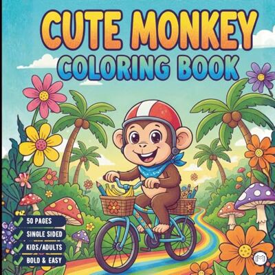 ART Cute Monkey Coloring Book for Adults Kids Boys Girls Teens Young Children: Monkey Coloring Pages Cool Monkey Coloring Activity Book for Birthday ... Zoo Animal Coloring Pages for Stress Relief ART Cute Monkey Coloring Book for Adults Kids Boys Girls Teens Young Children: Monkey Coloring Pages Cool Monkey Coloring Activity Book for Birthday ... Zoo Animal Coloring Pages for Stress Relief