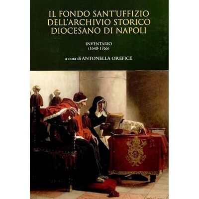 Vari Fondo sant'uffizio dell'archivio storico diocesano di napoli Vari Fondo sant'uffizio dell'archivio storico diocesano di napoli