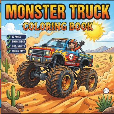 ART Cool Monster Truck Coloring Book for Kids Boys Girls Teens Adults: Funny Adventurous Monster Truck Coloring Activity Book Bold and Easy 50 Pages ... Gift Simple Monster Truck Fun Coloring Book ART Cool Monster Truck Coloring Book for Kids Boys Girls Teens Adults: Funny Adventurous Monster Truck Coloring Activity Book Bold and Easy 50 Pages ... Gift Simple Monster Truck Fun Coloring Book