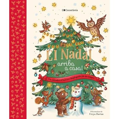 Hartas, Freya El Nadal arriba a casa!: Un calendari d'Advent desplegable ple de solapes Hartas, Freya El Nadal arriba a casa!: Un calendari d'Advent desplegable ple de solapes