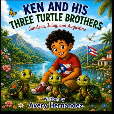 Avery Ken and His Three Turtle Brothers: Juneleen, Julay, and Augustine Avery Ken and His Three Turtle Brothers: Juneleen, Julay, and Augustine