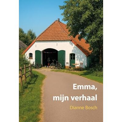 Bosch Emma, mijn verhaal Bosch Emma, mijn verhaal