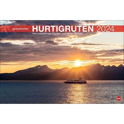 Heye Hurtigruten Globetrotter Calendario 2024. Una crociera al Capo Nord in uno splendido calendario fotografico di grandi dimensioni. Fiordi, archi e montagne idilliache ( Globetrotter Calendario da Heye Hurtigruten Globetrotter Calendario 2024. Una crociera al Capo Nord in uno splendido calendario fotografico di grandi dimensioni. Fiordi, archi e montagne idilliache ( Globetrotter Calendario da