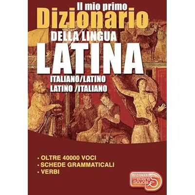 Vv.Aa. Il mio primo dizionario della lingua latina. Dizionario italiano-latino latino-italiano Vv.Aa. Il mio primo dizionario della lingua latina. Dizionario italiano-latino latino-italiano