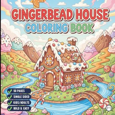 ART Cool Christmas Gingerbread House Coloring Book for Adults Kids Boys Girls Teens: Traditional Holiday Gingerbread Home Coloring Activity Book Gift for ... Single Sided Bold and Easy Simple Pages ART Cool Christmas Gingerbread House Coloring Book for Adults Kids Boys Girls Teens: Traditional Holiday Gingerbread Home Coloring Activity Book Gift for ... Single Sided Bold and Easy Simple Pages