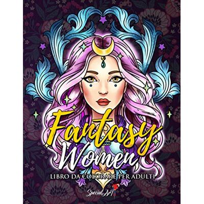 ART Fantasy Women Libro Da Colorare per Adulti: Più di 50 ritratti e scene di Donne Fantasy: guerriere, maghe, principesse e molto altro da scoprire. Libri da colorare antistress con disegni rilassanti. ART Fantasy Women Libro Da Colorare per Adulti: Più di 50 ritratti e scene di Donne Fantasy: guerriere, maghe, principesse e molto altro da scoprire. Libri da colorare antistress con disegni rilassanti.