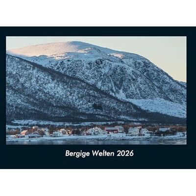 Becker Bergige Welten 2026 Fotokalender DIN A4: Monatskalender mit Bild-Motiven aus Fauna und Flora, Natur, Blumen und Pflanzen Becker Bergige Welten 2026 Fotokalender DIN A4: Monatskalender mit Bild-Motiven aus Fauna und Flora, Natur, Blumen und Pflanzen