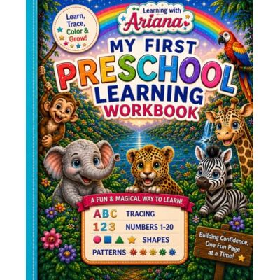 Daisy Tech Learning With Ariana My First Preschool Work Book Daisy Tech Learning With Ariana My First Preschool Work Book