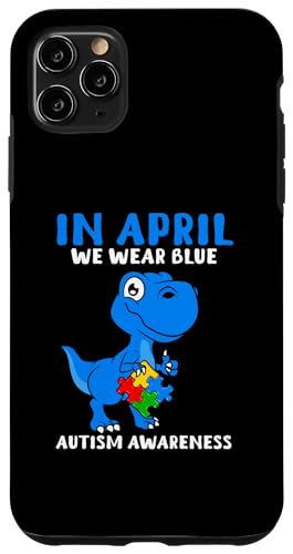 Support Autism Puzzle T-Shirts and More Custodia per iPhone 11 Pro Max Ad aprile indossiamo il mese di sensibilizzazione sull'autismo T-Rex del dinosauro blu