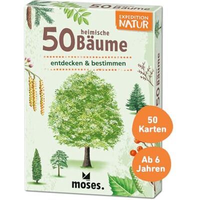 moses Expedition Natur. 50 heimische Bäume: entdecken & bestimmen moses Expedition Natur. 50 heimische Bäume: entdecken & bestimmen