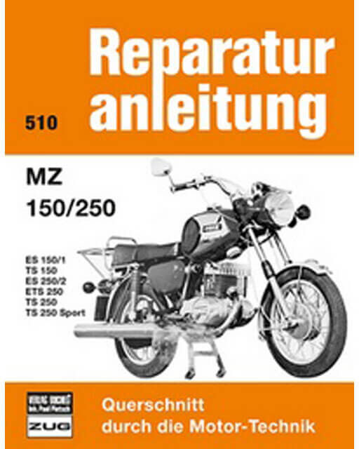 motorbuch Vol. 510 Istruzioni di riparazione M'150/250 - ES 150/1/TS 150/ES 250/2/ ETS 250/ TS 250/ TS 250 Sport