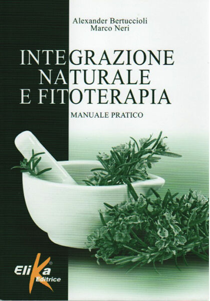 Elika Libro Integrazione Naturale e Fitoterapia