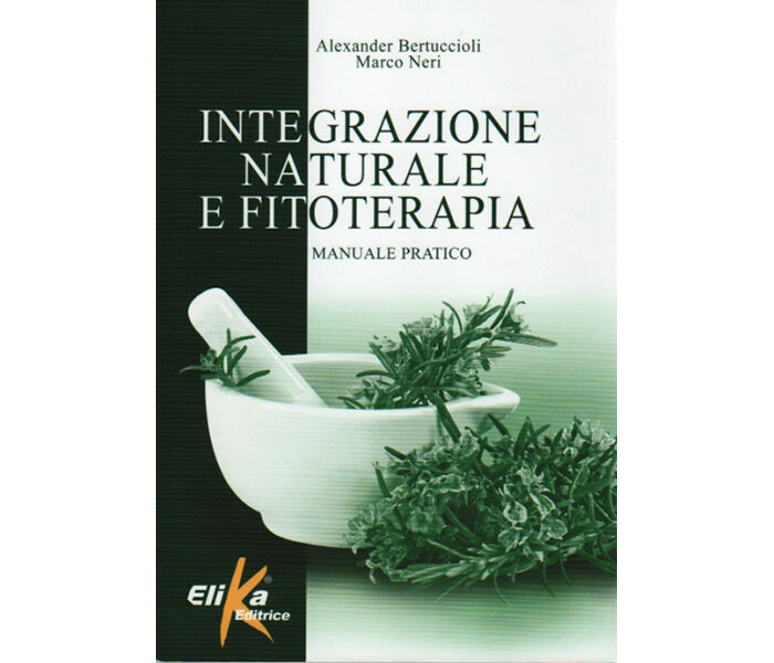 Elika Libro Integrazione Naturale e Fitoterapia